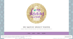 Desktop Screenshot of myskinnysweettooth.com